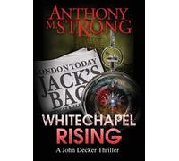 Anthony M Strong Whitechapel Rising (Copertina rigida)