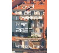 Anthony Mark Travel Guide To Lloret De Mar 2023 (Tascabile)