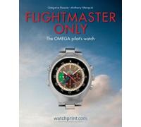 Anthony Marquie Gregoire Rossier Flightmaster Only (Copertina rigida)