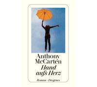Anthony McCarten Manfred Allié Hand aufs Herz: Roman (detebe) (Tascabile)