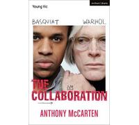Anthony McCarten The Collaboration (Tascabile) Modern Plays