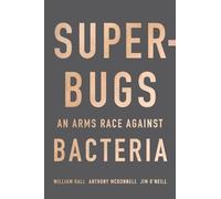 Anthony McDonnell William Hall Jim O'Neill Superbugs (Copertina rigida)