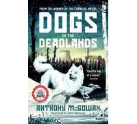 Anthony McGowan Dogs of the Deadlands (Tascabile)