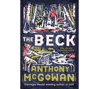 Anthony McGowan The Beck (Tascabile)