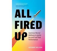 Anthony McLean All Fired Up (Tascabile)