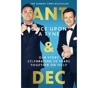 Anthony McPartlin Declan Donnelly Once Upon A Tyne (Copertina rigida)