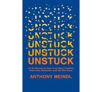 Anthony Meindl Unstuck (Tascabile)
