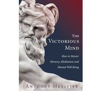 Anthony Metivier The Victorious Mind (Tascabile)