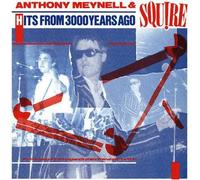 Anthony Meynell & Squire - Hits From 3000 Years Ago - Wah Wah Records - WMPR001