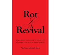 Anthony Michael Kreis Rot and Revival (Tascabile)