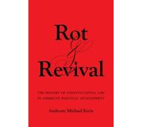 Anthony Michael Kreis Rot and Revival (Tascabile)