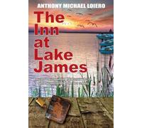 Anthony Michael Loiero The Inn at Lake James (Tascabile)