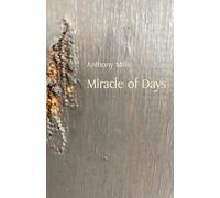 Anthony Mills Miracle of Days (Tascabile)