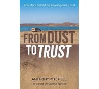Anthony Mitchell From Dust to Trust (Tascabile)