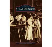 Anthony Mitchell Sammarco Charlestown (Tascabile) Images of America
