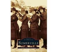 Anthony Mitchell Sammarco Somerville (Tascabile) Images of America