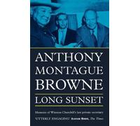 Anthony Montague Browne Long Sunset (Copertina rigida)