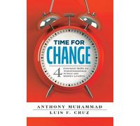 Anthony Muhammad Luis F Cruz Time for Change (Tascabile)