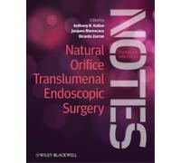 Anthony N. Kall Natural Orifice Translumenal Endoscopic Surge (Copertina rigida)