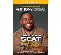 Anthony O'Neal Take Your Seat at the Table Study Guide (Tascabile)