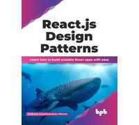 Anthony Onyekachukwu Okonta React.js Design Patterns (Tascabile)