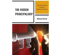 Anthony P. Barber The Hidden Principalship (Tascabile)