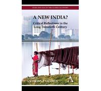 Anthony P. D'Costa A New India? (Copertina rigida) Anthem South Asian Studies