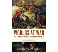 Anthony Pagden Worlds at War (Tascabile)