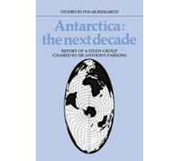 Anthony Parsons Antarctica: The Next Decade (Tascabile)