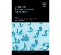 Anthony Perl Handbook of Transportation and Public Policy (Copertina rigida)
