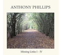 Anthony Phillips Missing Links I-IV (CD) Box Set