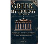 Anthony Poe Greek Mythology Unleashed (Copertina rigida)