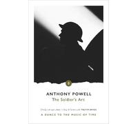 Anthony Powell The Soldier's Art (Tascabile)
