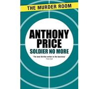 Anthony Price Soldier No More (Tascabile) Murder Room