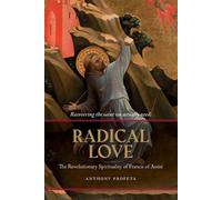 Anthony Profeta Radical Love (Tascabile)