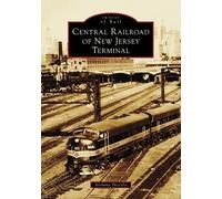 Anthony Puzzilla Central Railroad of New Jersey Terminal (Tascabile)