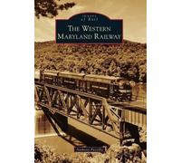 Anthony Puzzilla The Western Maryland Railway (Tascabile)