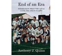 Anthony Quinn End of an Era (Tascabile)