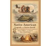 Anthony Quinn Native American Legends and Stories Retold (Tascabile)