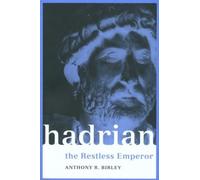 Anthony R. Birley Anthony R Birley Hadrian (Tascabile)