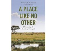 Anthony R. E. Sinclair A Place like No Other (Copertina rigida)