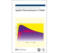 Anthony R H Goodwin Applied Thermodynamics of Fluids (Copertina rigida)