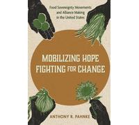 Anthony R. Pahnke Mobilizing Hope, Fighting for Change (Copertina rigida)