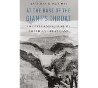 Anthony R. Palumbi At the Base of the Giant's Throat (Copertina rigida)