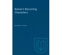Anthony R. Pugh Balzac's Recurring Characters (Tascabile) Heritage