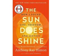 Anthony Ray Hinton Lara Love Hardin The Sun Does Shine (Tascabile)
