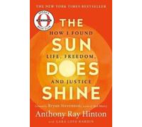 Anthony Ray Hinton Lara Love Hardin The Sun Does Shine (Tascabile)