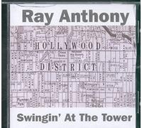 Anthony, Ray & His Orchestra - Swingin' At The Tower