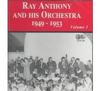 Anthony, Ray & His Orchestra - Vol. 3-1949-53