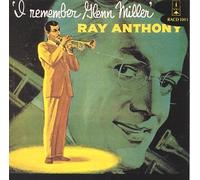 Anthony, Ray - I Remember Glenn Miller